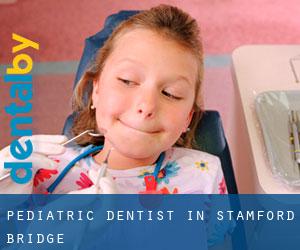 Pediatric Dentist in Stamford Bridge