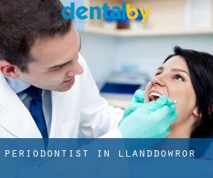 Periodontist in Llanddowror